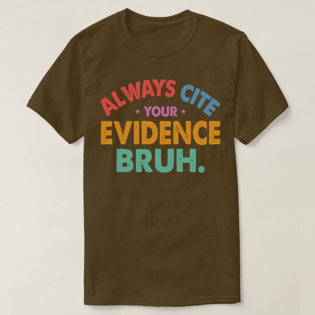 T-shirt Toujours Citer Votre Preuve Bruh Funny Retro Franç (Design devant)