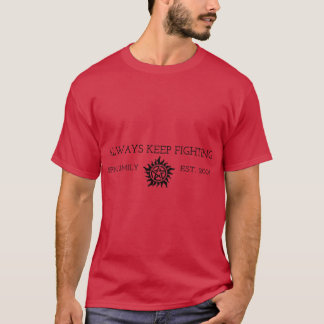 T-shirt Toujours Continuer à Se Battre