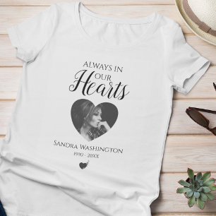 T-shirt Toujours dans nos cœurs   Service de mémorial phot
