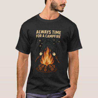 T-shirt Toujours du temps pour un esprit de camping au feu