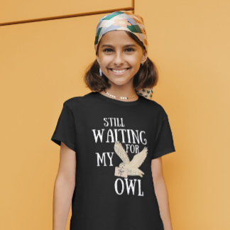 T-Shirt Toujours en attente de ma chouette drôle de lettre