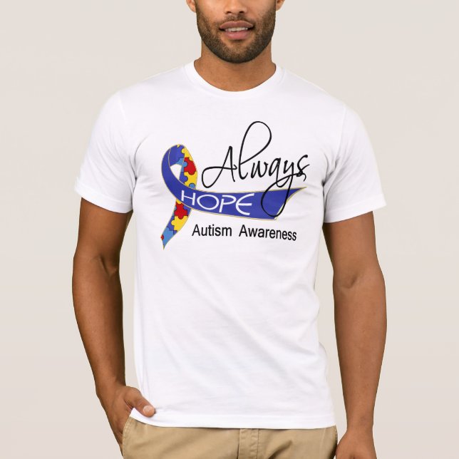 T-shirt Toujours espérer l'autisme (Devant)