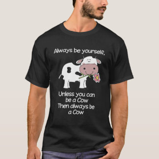 T-shirt Toujours être une vache