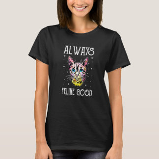 T-shirt Toujours Félin Bon Chat Positivité Chatons 1