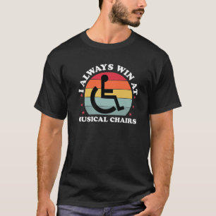 T-shirt Toujours Gagner À Handicap Handicap Désactivé F