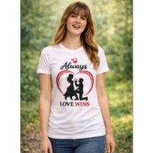 Toujours l'amour gagne Tee classique pour femmes.