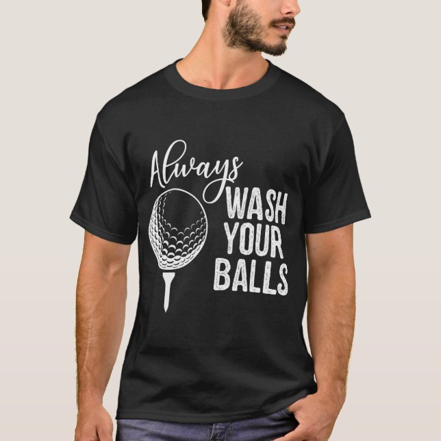 T-shirt Toujours laver vos balles Golf (Devant)