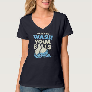 T-shirt Toujours laver vos boules Funny Joke Golf Professi