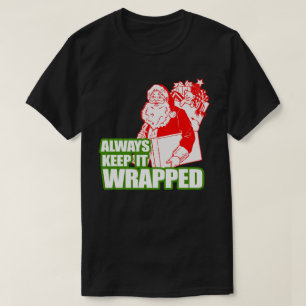 T-SHIRT TOUJOURS LE MAINTENIR ENFONCÉ