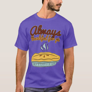 T-shirt Toujours Merci Pour Pie Original