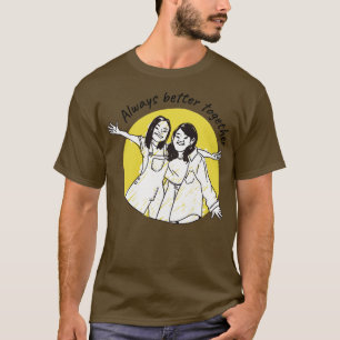 T-shirt Toujours mieux ensemble