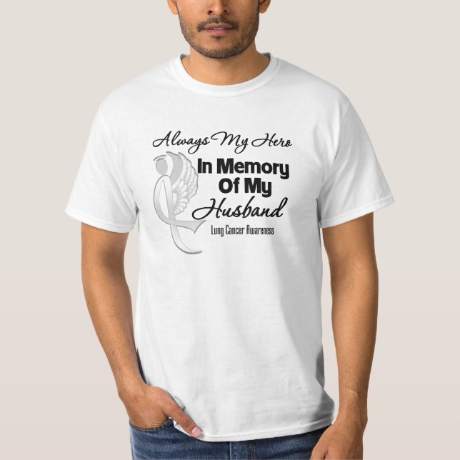 T-shirt Toujours Mon Héros En Mémoire Mari - Cancer Du Pou (Devant)