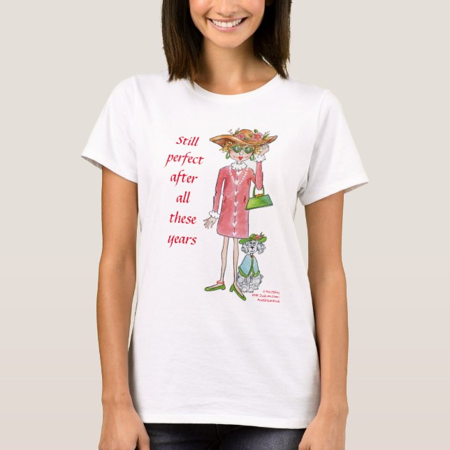 T-shirt Toujours parfait après toutes ces années texte (Devant)