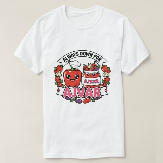 T-shirt Toujours partant pour l'Ajvar  (Design devant)