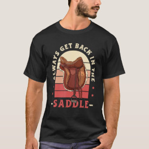 T-shirt Toujours Remonter En Selle Selle Équestre Ch Ho