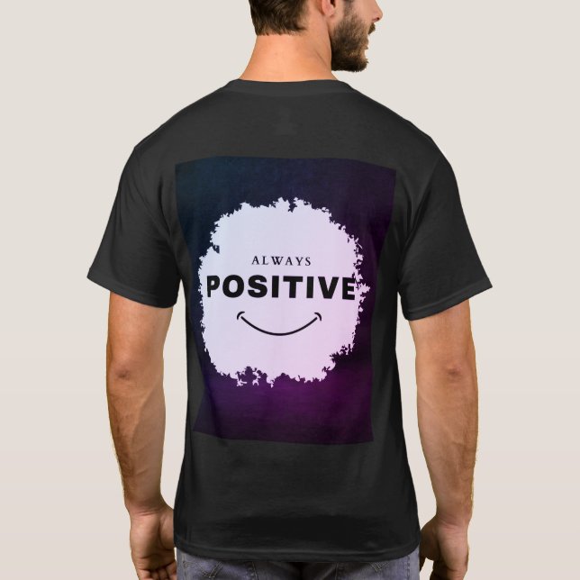 T-shirt Toujours rester positif (Dos)