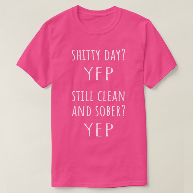 T-shirt Toujours Sober I NA AA 12 Pas de récupération Sobr (Design devant)
