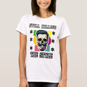 T-shirt Toujours Tuer le Style