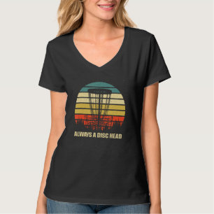 T-shirt Toujours une tête de disque Humour de golf à disq