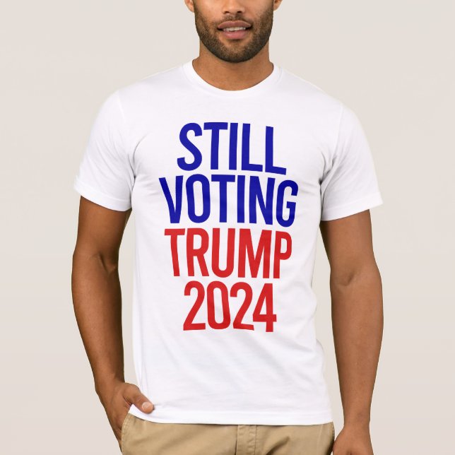 T-shirt Toujours voter Trump pour le président 2024 (Devant)
