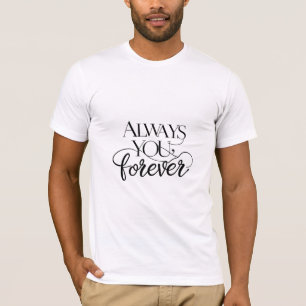 T-shirt Toujours vous jamais