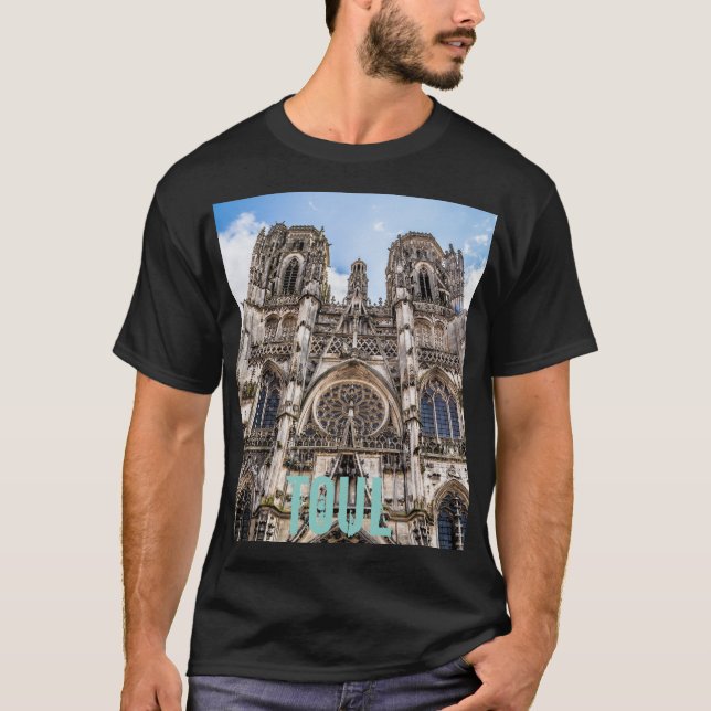 T-shirt Toul St Etienne Cathédrale France cadeau (Devant)