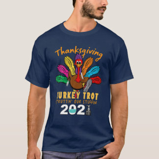 T-shirt Tourkey Trot Struttin' Our Stuffin 2021 Vintage Th