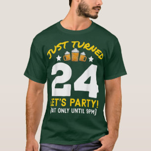 T-shirt Tourne 24 Fête Jusqu'À 21H00 Funny Bière d'anniver