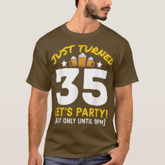 T-shirt Tourne 35 Fête Jusqu'À 21H00 Drôle 35 Anniversaire