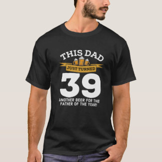 T-shirt Tourné 39 Bière Boire Papa 39E Père Anniversaire G