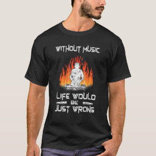 T-shirt Tourne-disque Sans Musique La Vie Serait Mauvaise 