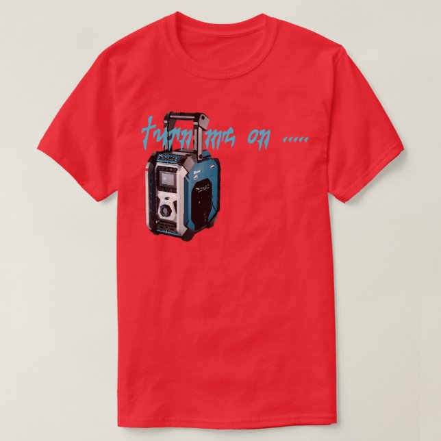 T-shirt tourne-moi sur Makita Radio (Design devant)