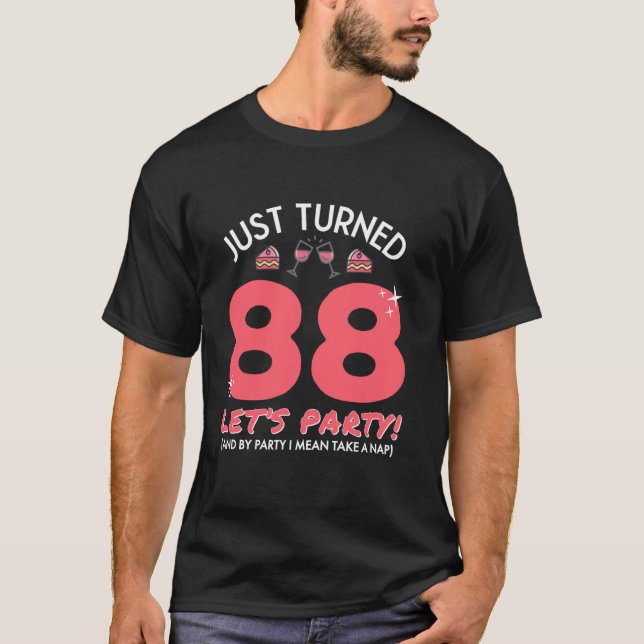 T-shirt Tourned 88 Party Take A Nap Drôle 88e anniversaire (Devant)