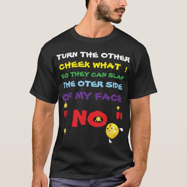 T-SHIRT TOURNER L'AUTRE JOUE  (Devant)