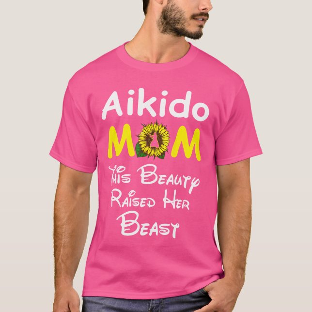 T-shirt Tournesol Aikido Maman Cette Beauté A Élevé Ses Be (Devant)