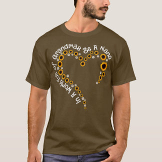 T-shirt Tournesol Dans Un Monde Plein De Grandmas Be A Nan