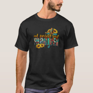 T-shirt Tournesol Jésus Croix Pas Parfait Juste Pardonne C