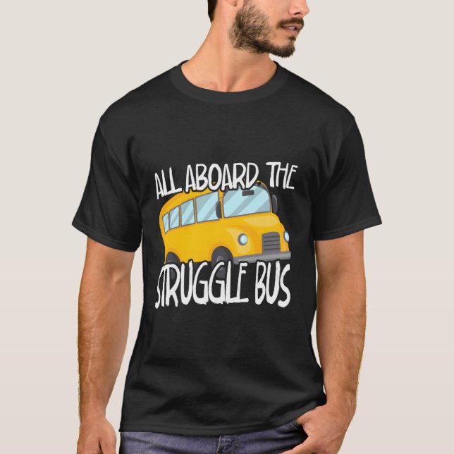 T-shirt Tous À Bord De La Lutte Bus School Bus Driver Capt (Devant)