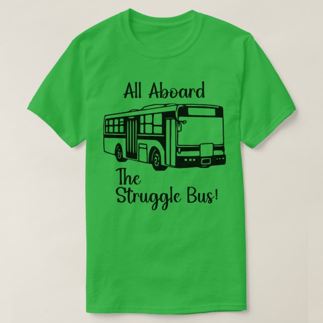 T-shirt Tous à bord du bus de lutte (Design devant)