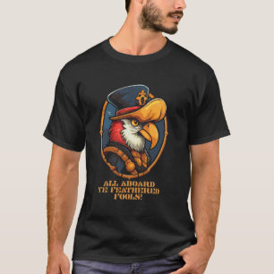 T-shirt Tous à bord, vous perroquets pirates imbéciles à p