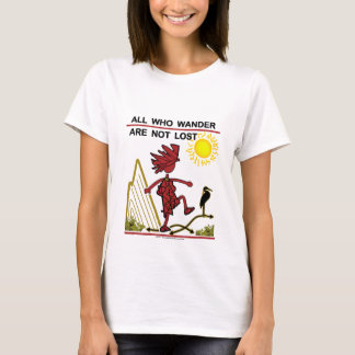 T-shirt Tous ce qui errent et rêvent