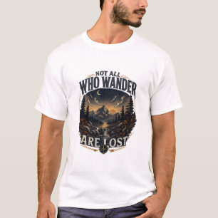 T-shirt Tous ceux qui errent ne sont pas perdus