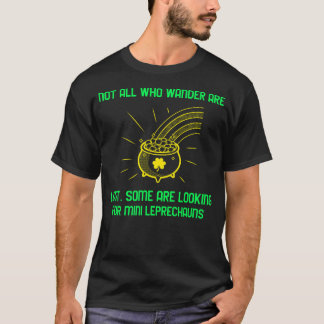 T-SHIRT TOUS CEUX QUI ERRENT NE SONT PAS PERDUS. CERTAINS