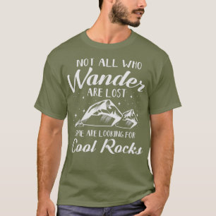 T-shirt Tous ceux qui errent ne sont pas perdus Cool Rocks