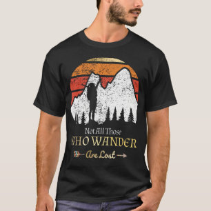 T-shirt Tous ceux qui errent ne sont pas perdus Randonnée