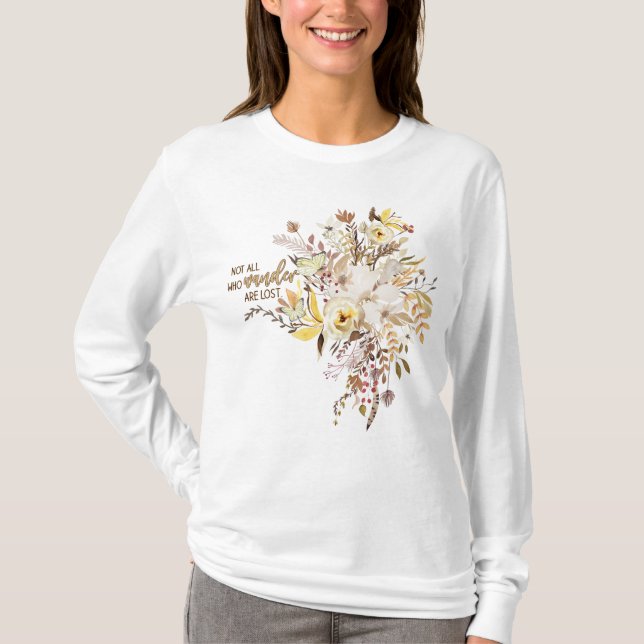 T-shirt Tous Ceux Qui Se Promènent Ne Sont Pas Perdus Boho (Devant)