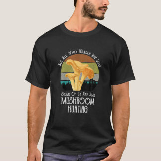 T-shirt Tous Ceux Qui Se Promènent Ne Sont Pas Perdus Cham
