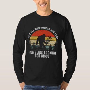 T-shirt Tous Ceux Qui Se Promènent Ne Sont Pas Perdus Disq