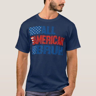 T-shirt Tous les américains Bruh Boys Vintage American Peo