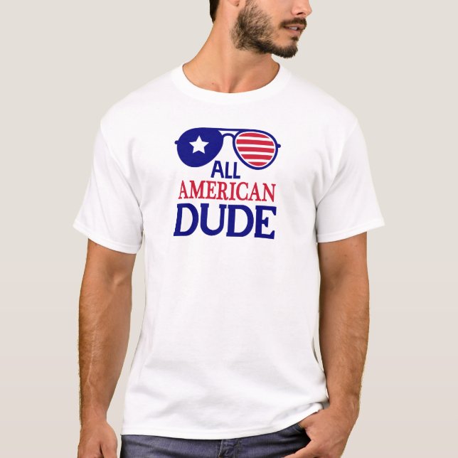 T-shirt Tous les Américains Dude Patriotic (Devant)